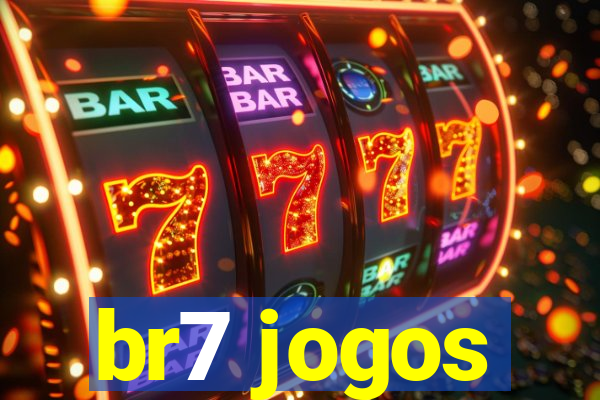 br7 jogos